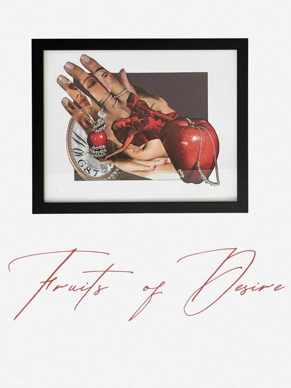 "Fruits of Desire" 11”x14”collage image 1